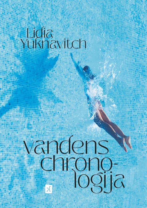 Yuknavitch L. Vandens chronologija