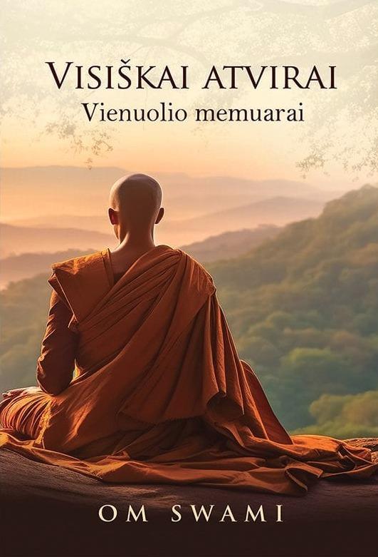 Swami O. Visiškai atvirai. Vienuolio memuarai