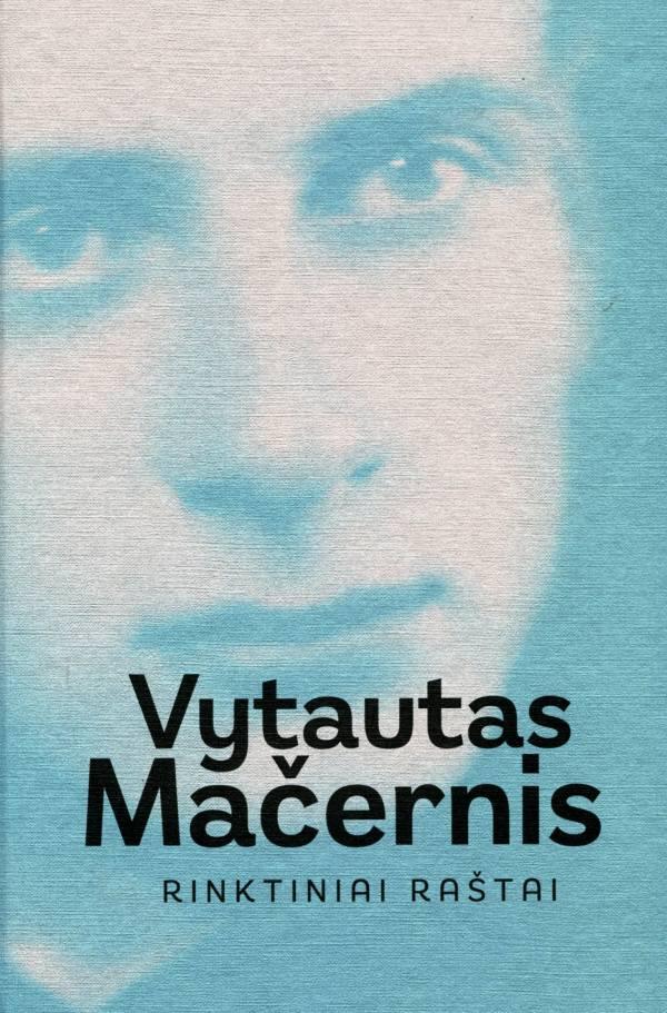 Mačernis V. Rinktiniai raštai