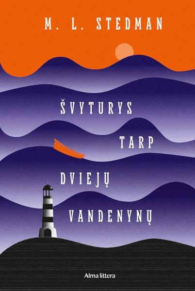 Stedman M.L. Švyturys tarp dviejų vandenynų