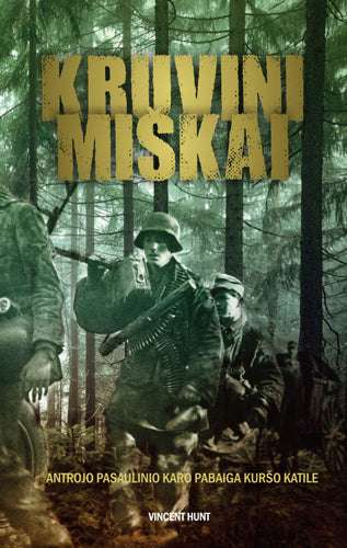 Hunt V. Kruvini miškai