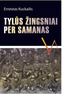 Kuckailis E. Tylūs žingsniai per samanas