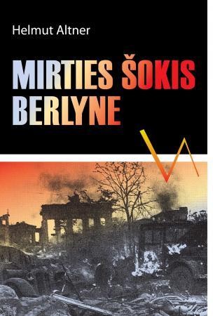 Altner H. Mirties šokis Berlyne