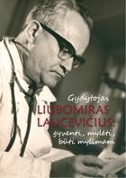 Liutkevičienė I. Gydytojas Liubomiras Laucevičius