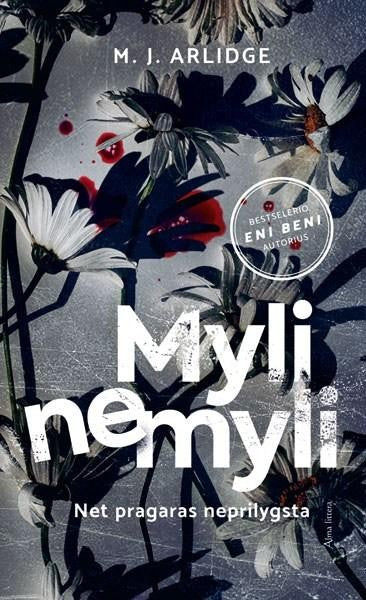 Arlidge M.J. Myli nemyli
