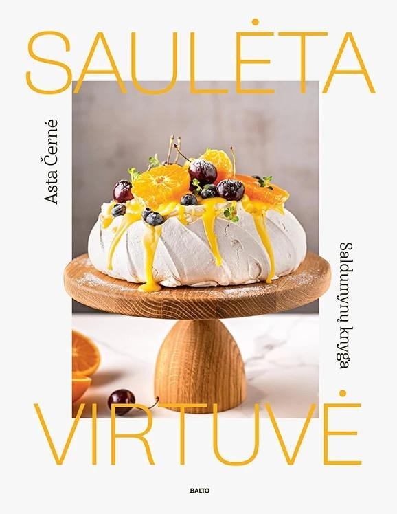 Černė A. Saulėta virtuvė: saldumynų knyga