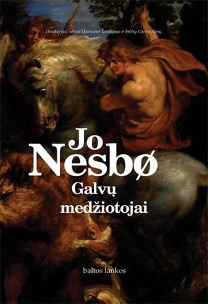 Nesbo J. Galvų medžiotojai
