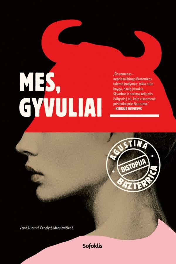 Bazterrica A. Mes, gyvuliai