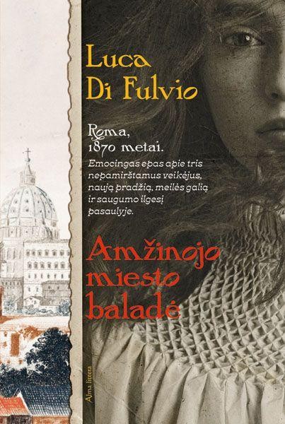 Di Fulvio L. Amžinojo miesto baladė