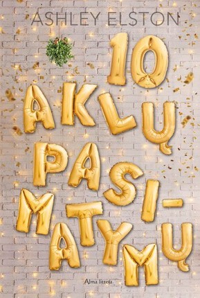 Elston A. Dešimt aklų pasimatymų