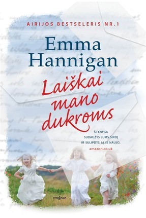 Hannigan E. Laiškai mano dukroms