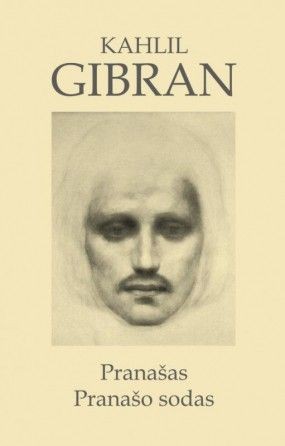 Gibran K. Pranašas. Pranašo sodas