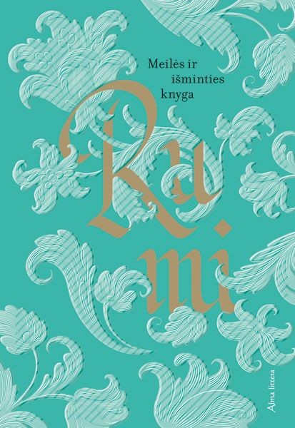 Rumi. Meilės ir išminties knyga