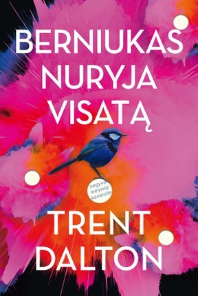 Dalton T. Berniukas nuryja visatą