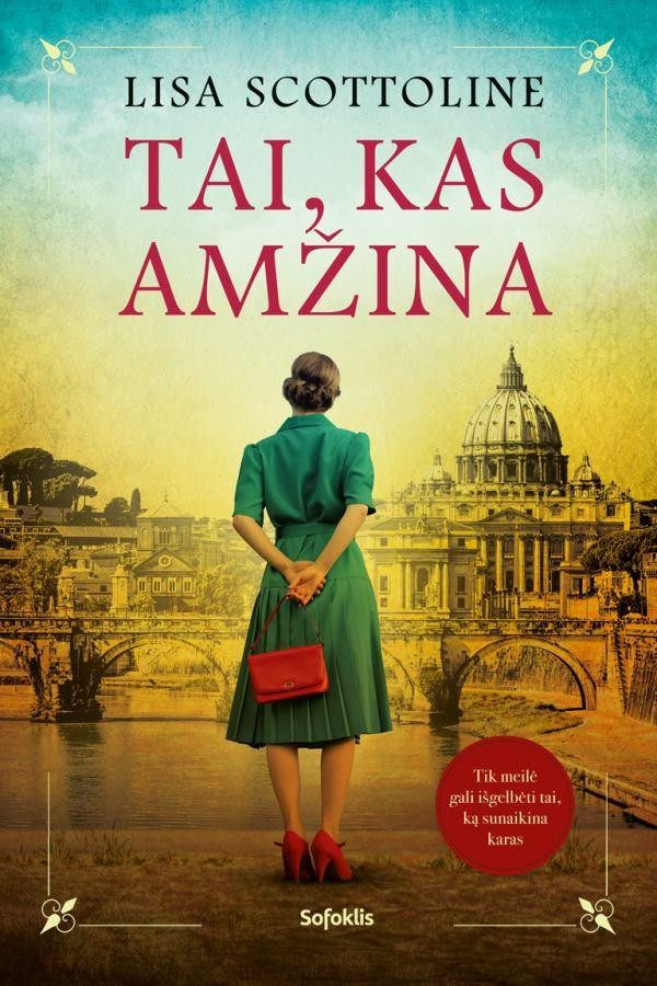 Scottoline L. Tai, kas amžina