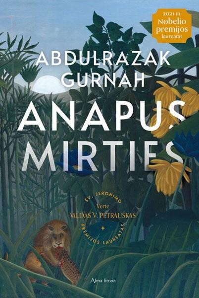 Gurnah A. Anapus mirties