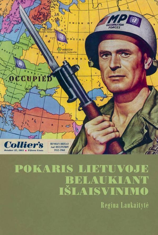 Laukaitytė R. Pokaris Lietuvoje. Belaukianti išlaisvinimo