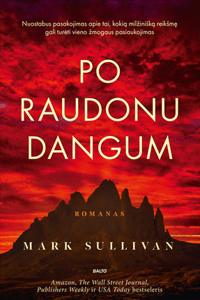 Sullivan M. Po raudonu dangum (kieti viršeliai)