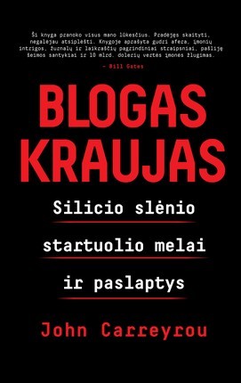 Carreyrou J. Blogas kraujas