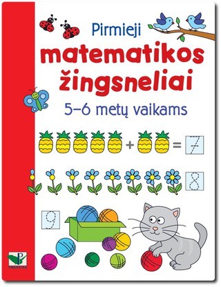 Pirmieji matematikos žingsneliai 5-6 metų vaikams