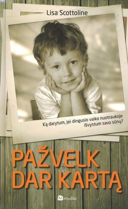 Scottoline L. Pažvelk dar kartą
