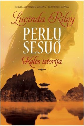 Riley L. Septynios seserys 4. Perlų sesuo. Kelės istorija