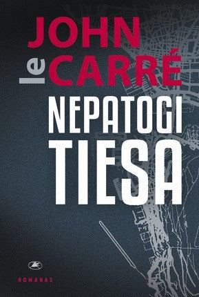 le Carre J. Nepatogi tiesa