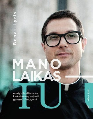 Lyris B. Mano laikas - Tu