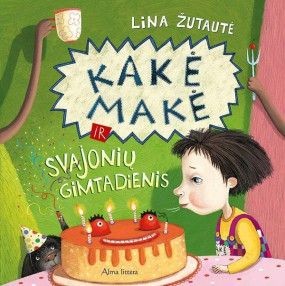 Žutautė L. Kakė Makė ir svajonių gimtadienis