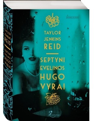 Jenkins Reid T. Septyni Evelinos Hugo vyrai