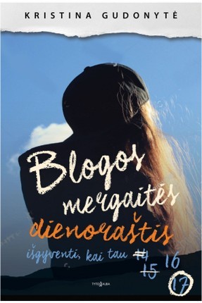 Gudonytė K. Blogos mergaitės dienoraštis