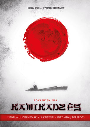 Jokota J. Harrington J.D. Povandeniniai kamikadzės