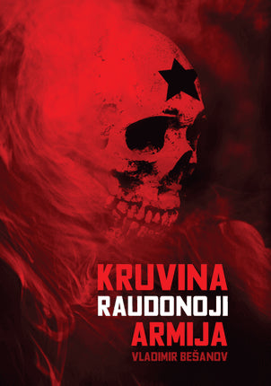 Bešanov V. Kruvina Raudonoji armija