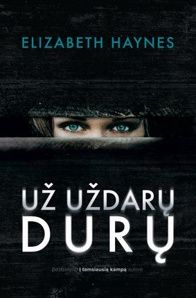 Haynes H. Už uždarų durų