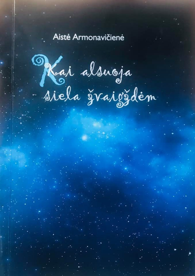 Armonavičienė A. Kai alsuoja siela žvaigždėm