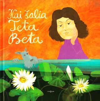 Stankevičienė B. Kai šalia Teta Beta