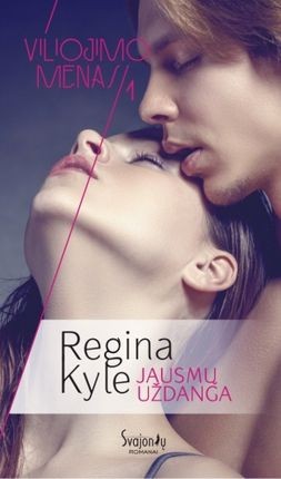 Kyle R. Jausmų uždanga. Viliojimo menas. 1 knyga