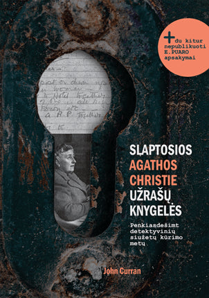 Curran J. Slaptosios Agathos Christie užrašų knygelės : penkiasdešimt detektyvinių siužetų kūrimo metų