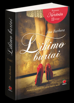 Ana Barbora Likimo burtai. Netobula. II dalis