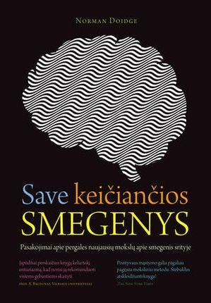 Doidge N. Save keičiančios smegenys