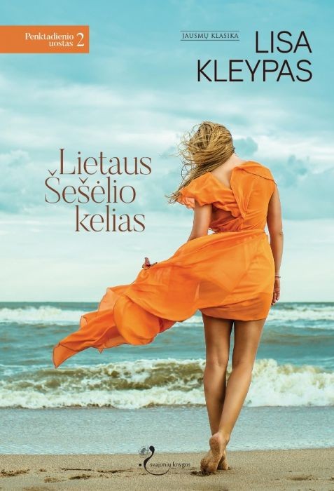 Kleypas L. Penktadienio uostas. 2 knyga. Lietaus Šešėlio kelias