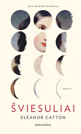 Catton E. Šviesuliai: XIX amžiaus Naujosios Zelandijos epas