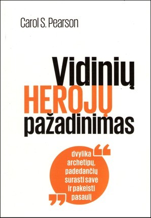 Pearson  S.C. Vidinių herojų pažadinimas