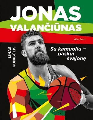 Kunigėlis L. Jonas Valančiūnas: su kamuoliu – paskui svajonę