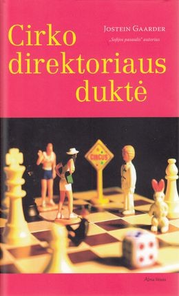 Gaarder J. Cirko direktoriaus duktė