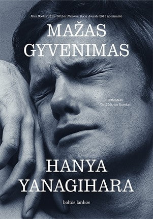 Yanagihara H. Mažas gyvenimas