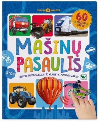 60 mašinų garsų. Spausk ir klausyk. Mašinų pasaulis