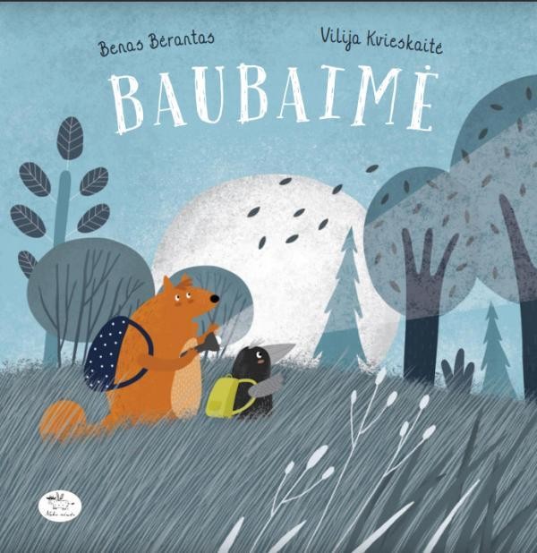 Bėrantas B. Baubaimė