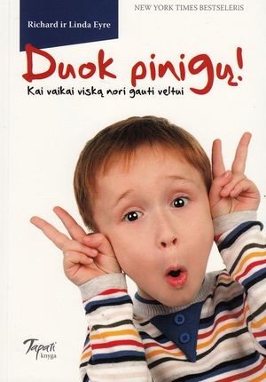 Eyre R.L. Duok pinigų!