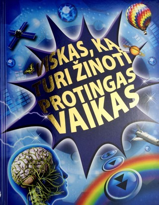 Viskas, ką turi žinoti protingas vaikas